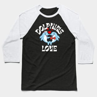 Cute Dolphin Couple Loves Each Other Baseball T-Shirt